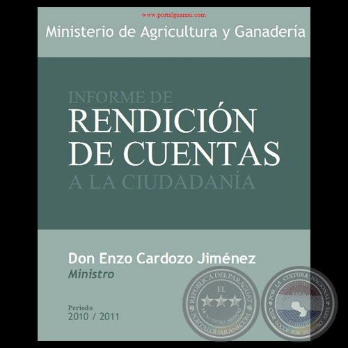 INFORME RENDICIÓN DE CUENTAS A LA CIUDADANÍA DON ENZO CARDOZO JIMÉNEZ - MINISTRO - PERIODO 2010 2011