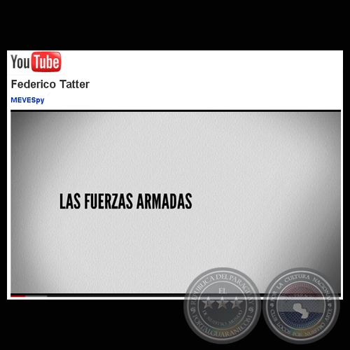 LAS FUERZAS ARMADAS - TESTIMONIO DE FEDERICO TATTER