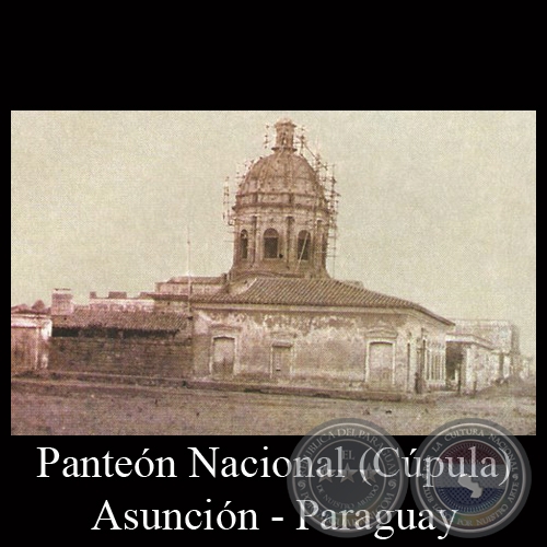 PANTEÓN NACIONAL DE LOS HÉROES - ASUNCIÓN - TARJETA POSTAL DEL PARAGUAY 