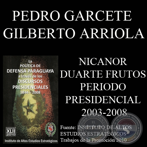 DISCURSOS PRESIDENCIALES - DR. NICANOR DUARTE FRUTOS (2003 - 2008)