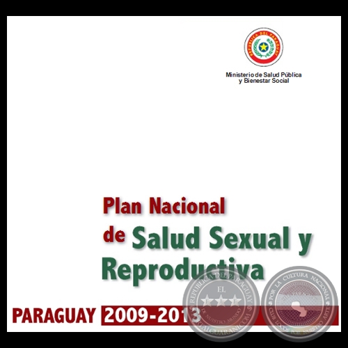 PLAN NACIONAL DE SALUD SEXUAL Y REPRODUCTIVA - PARAGUAY 2009 2013 