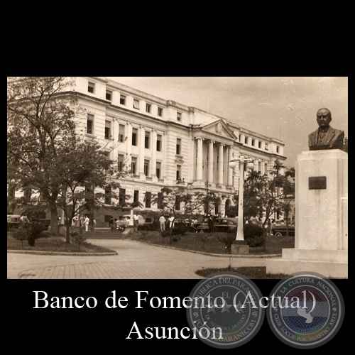 EDIFICIO ACTUAL DEL BANCO DE FOMENTO, 2013 (DETALLE) - POSTAL DEL PARAGUAY 