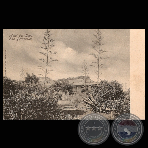 HOTEL DEL LAGO, AÑO 1905-1906. SAN BERNARDINO