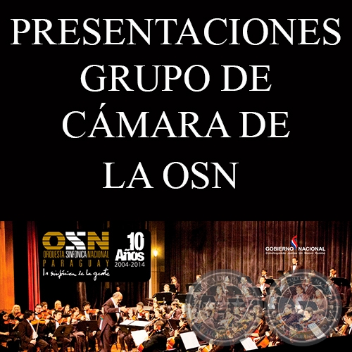 PRESENTACIONES GRUPO DE CÁMARA DE LA OSN 