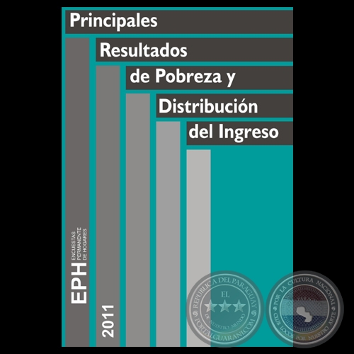 RESULTADOS DE POBREZA Y DISTRIBUCIÓN DEL INGRESO - EPH / 2011 - ENCUENTA PERMANENTE DE HOGARES