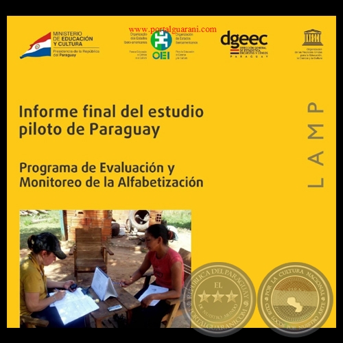 INFORME FINAL DEL ESTUDIO PILOTO DE PARAGUAY - NOVIEMBRE 2010 - PROGRAMA DE EVALUACIÓN Y MONITOREO DE LA ALFABETIZACIÓN