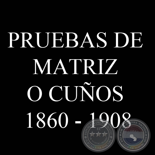 PRUEBAS DE MATRIZ O CUÑOS 1860 - 1908 - VÍCTOR KNEITSCHELL