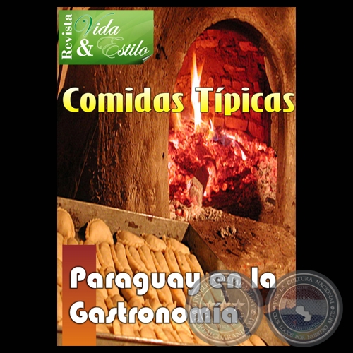 COMIDAS TPICAS. PARAGUAY EN LA GASTRONOMA (Revista VIDA & ESTILO)