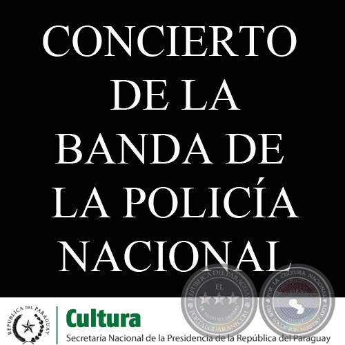 SEGUNDO CONCIERTO DE LA BANDA DE LA POLICÍA NACIONAL - VIERNES, 1 DE JUNIO DEL 2012