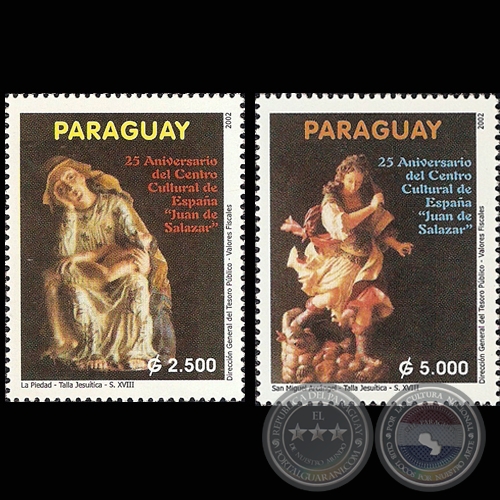 25º ANIVERSARIO DEL CENTRO CULTURAL DE ESPAÑA JUAN DE SALAZAR (AÑO 2002 - SERIE 3)