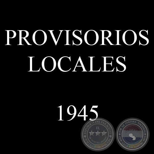 PROVISORIOS LOCALES - 1945 - VÍCTOR KNEITSCHELL