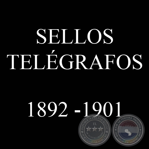 SELLOS SELLOS TELÉGRAFOS 1892 - 1901 - VÍCTOR KNEITSCHELL 