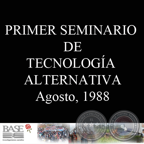 PRIMER SEMINARIO DE TECNOLOGÍA ALTERNATIVA, 1988