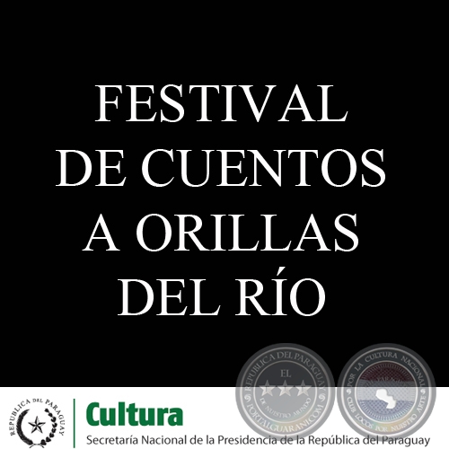 FESTIVAL DE CUENTOS A ORILLAS DEL RÍO - MAYO 2012
