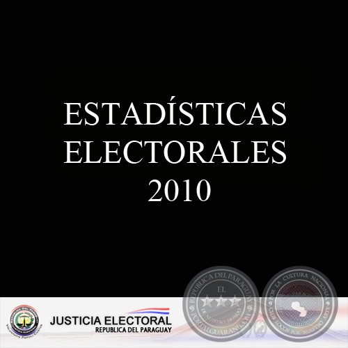 ESTADÍSTICAS ELECTORALES 2010