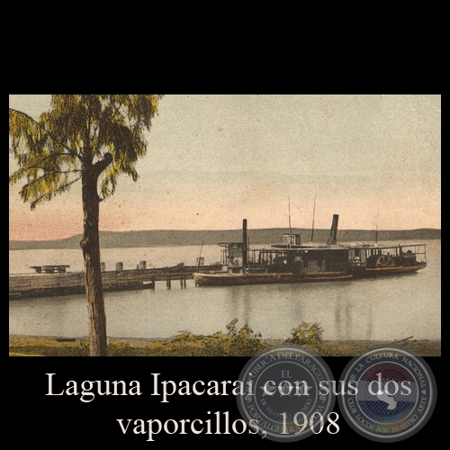 LAGUNA IPACARAI CON SUS DOS VAPORCITOS, 1908 - Editor: Grütter - POSTAL DEL PARAGUAY  