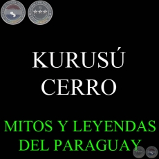 KURUSÚ CERRO: LA CRUZ DEL CERRO - Versión de DIONISIO M. GONZÁLEZ TORRES