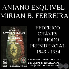 DISCURSOS PRESIDENCIALES - DON FEDERICO CHVES CAREAGA (1949 - 1954)