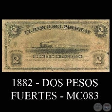1882 - DOS PESOS FUERTES - MC083 - FIRMAS: JOSÉ URDAPILLETA – J.E. SAGUIER