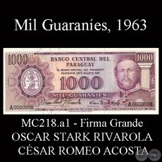 MIL GUARANÍES - MC218.a1 - FIRMA: OSCAR STARK RIVAROLA (GRANDE) – CÉSAR ROMEO ACOSTA
