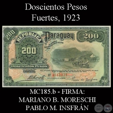 DOSCIENTOS PESOS FUERTES - FIRMA: MARIANO B. MORESCHI – PABLO M. INSFRÁN
