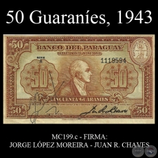 CINCUENTA GUARANÍES - MC199.c - FIRMA: JORGE LÓPEZ MOREIRA - JUAN R. CHAVES