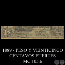 UN PESO Y 25 CENTAVOS FUERTES - MC105.b - FIRMA: JUAN B. GAONA  ANTONIO PLATE