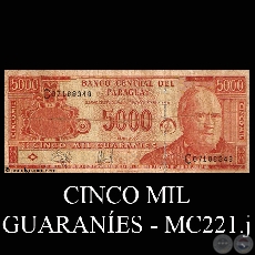 CINCO MIL GUARANES - MC221.j - FIRMA: EDGAR ISIDRO CCERES VERA  WASHINGTON ASWHELL