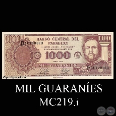 MIL GUARANES - MC219.i - FIRMA: EDGAR ISIDRO CCERES VERA - EDGAR ANBAL GMEZ GINARD