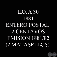 1881 - ENTERO POSTAL 2 CENTAVOS - ASUNCIN-ROSARIO (2 MATASELLOS)