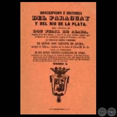 DESCRIPCIN E HISTORIA DEL PARAGUAY Y EL RO DE LA PLATA - VOLUMEN I (Autor: FLIX DE AZARA)