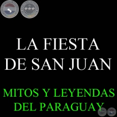 LA FIESTA DE SAN JUAN - Versión de DIONISIO M. GONZÁLEZ TORRES
