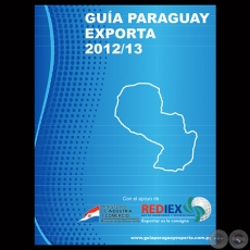 GUA PARAGUAY EXPORTA 2012-2013 - REDIEX (RED DE INVERSIONES Y EXPORTACIONES)