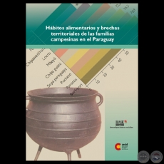 HBITOS ALIMENTARIOS Y BRECHAS TERRITORIALES DE LAS FAMILIAS CAMPESINAS EN EL PARAGUAY