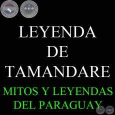 LEYENDA DE TAMANDARE - Versión de GIRALA YAMPEY