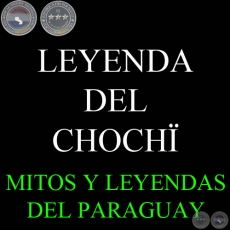 LEYENDA DEL CHOCH - Versin: GIRALA YAMPEY