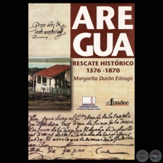 AREGU - RESCATE HISTRICO 1576-1870 - MARGARITA DURN ESTRAG