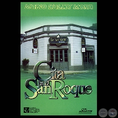 CITA EN EL BAR SAN ROQUE (Novela de MARIO HALLEY MORA)