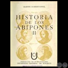 HISTORIA DE LOS ABIPONES - VOLUMEN II (Padre MARTN DOBRIZHOFFER)