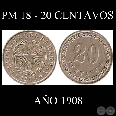 PM 18 - 20 CENTAVOS - AÑO 1908