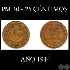 PM 30 - 25 CÉNTIMOS - AÑO 1944