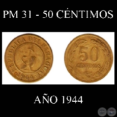 PM 31 - 50 CÉNTIMOS - AÑO 1944