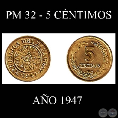 PM 32 - 5 CÉNTIMOS - AÑO 1947