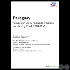 PARAGUAY - PROYECCIN DE LA POBLACIN NACIONAL POR SEXO Y EDAD, 2000-2050