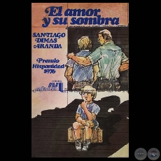 EL AMOR Y SU SOMBRA (Obra de SANTIAGO DIMAS ARANDA)