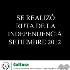 SE REALIZ RUTA DE LA INDEPENDENCIA 