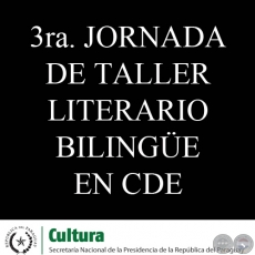 TERCERA JORNADA DE TALLER LITERARIO BILINGÜE EN CDE