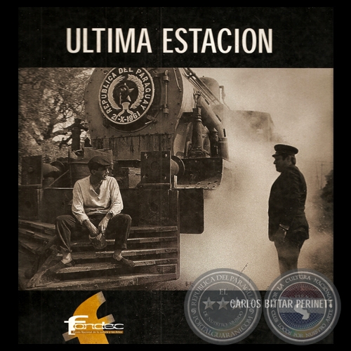 carlos bittar ultima estacion fondec 2002 portalguarani
