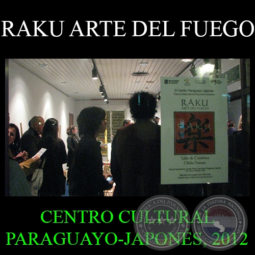 EXPOSICIÓN RAKU ARTE DEL FUEGO, 2012