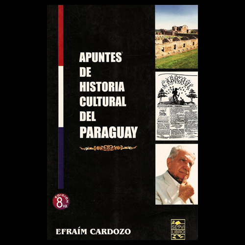 APUNTES DE HISTORIA CULTURAL DEL PARAGUAY
